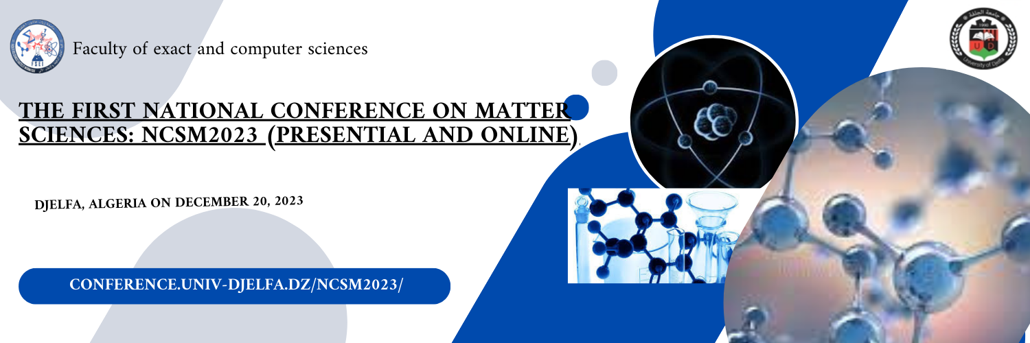 The first National Seminar on Matter Sciences:NCSM2023 (Presential and online)