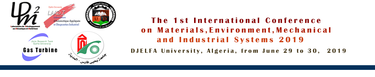 The 1st International Conference on Materials, Environment, Mechanical and Industrial Systems 2019